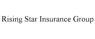 RISING STAR INSURANCE GROUP