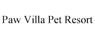 PAW VILLA PET RESORT