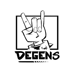 DEGENS