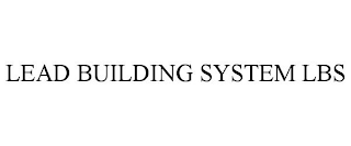 LEAD BUILDING SYSTEM LBS