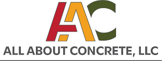 ALL ABOUT CONCRETE, LLC