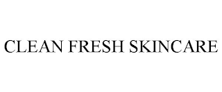 CLEAN FRESH SKINCARE