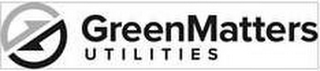 GREENMATTERS UTILITIES