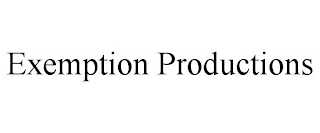 EXEMPTION PRODUCTIONS