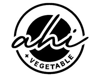 AHI + VEGETABLE