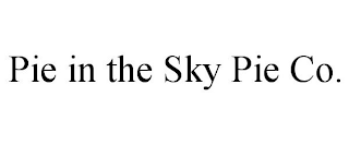 PIE IN THE SKY PIE CO.