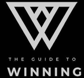 W THE GUIDE TO WINNING