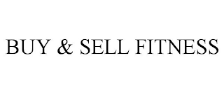 BUY & SELL FITNESS