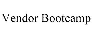 VENDOR BOOTCAMP