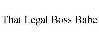 THAT LEGAL BOSS BABE