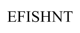 EFISHNT