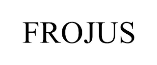 FROJUS