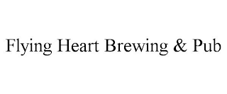 FLYING HEART BREWING & PUB