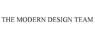 THE MODERN DESIGN TEAM