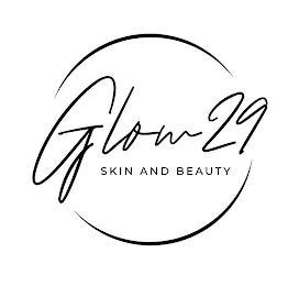 GLOW 29 SKIN AND BEAUTY