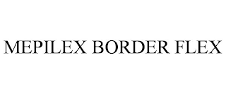 MEPILEX BORDER FLEX