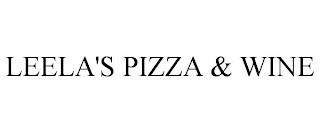 LEELA'S PIZZA & WINE