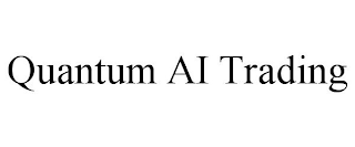 QUANTUM AI TRADING