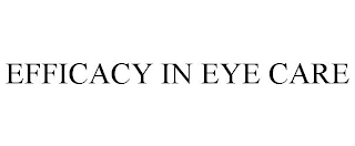 EFFICACY IN EYE CARE