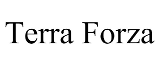 TERRA FORZA