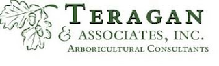 TERAGAN & ASSOCIATES, INC. ARBORICULTURAL CONSULTANTS