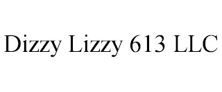 DIZZY LIZZY 613 LLC