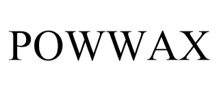 POWWAX