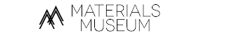 MM MATERIALS MUSEUM