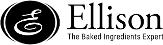 E ELLISON THE BAKED INGREDIENTS EXPERT