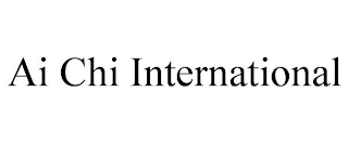 AI CHI INTERNATIONAL