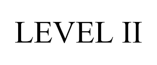 LEVEL II