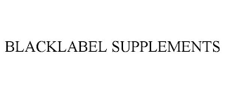 BLACKLABEL SUPPLEMENTS