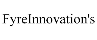 FYREINNOVATION'S