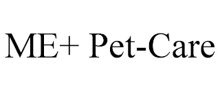 ME+ PET-CARE