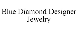 BLUE DIAMOND DESIGNER JEWELRY