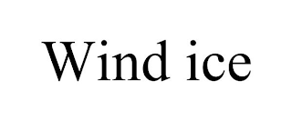 WIND ICE