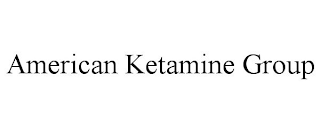 AMERICAN KETAMINE GROUP