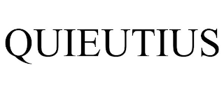 QUIEUTIUS