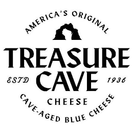 AMERICA'S ORIGINAL TREASURE CAVE CHEESE ESTD 1936 CAVE-AGED BLUE CHEESE