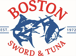 BOSTON SWORD & TUNA EST. 1972