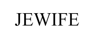 JEWIFE