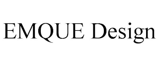 EMQUE DESIGN