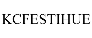 KCFESTIHUE