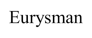 EURYSMAN