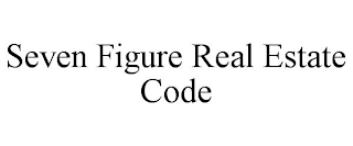 SEVEN FIGURE REAL ESTATE CODE