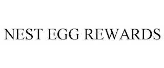 NEST EGG REWARDS