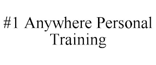 #1 ANYWHERE PERSONAL TRAINING