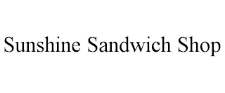 SUNSHINE SANDWICH SHOP