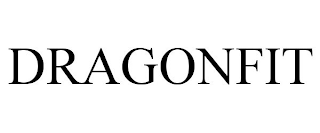 DRAGONFIT