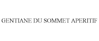 GENTIANE DU SOMMET APERITIF